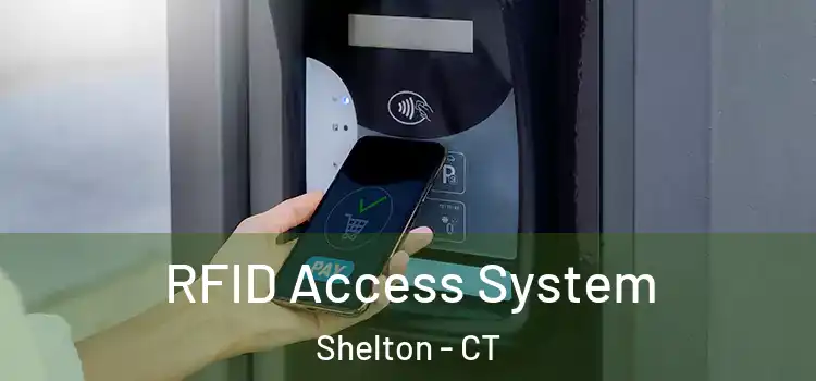  RFID Access System Shelton - CT
